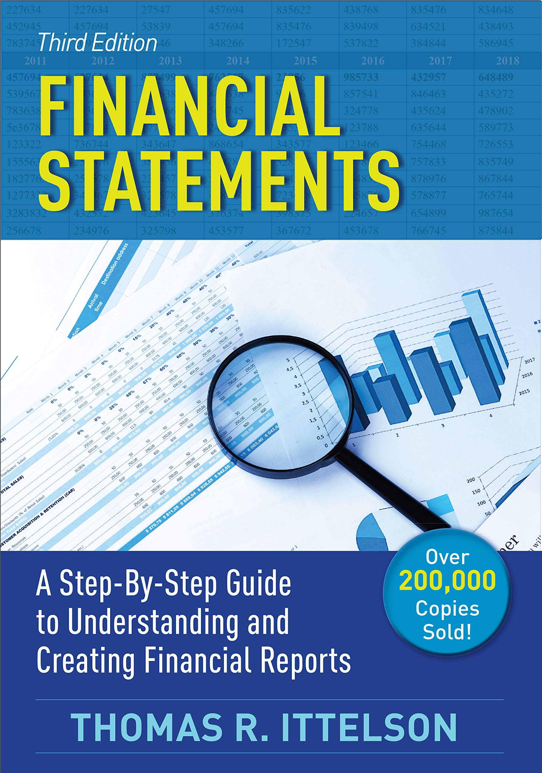 Financial Statements: A Step-by-Step Guide to Understanding and Creating Financial Reports