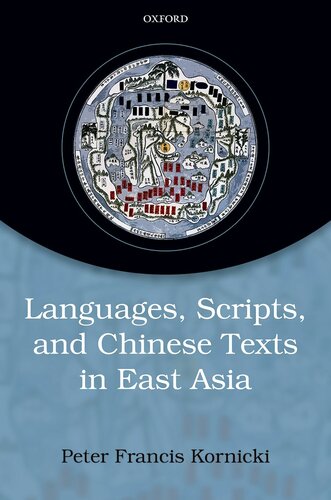 Chinese Writing and the Rise of the Vernacular in East Asia