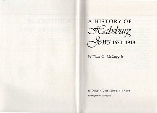 A History of Habsburg Jews, 1670-1918 (A Midland Book)