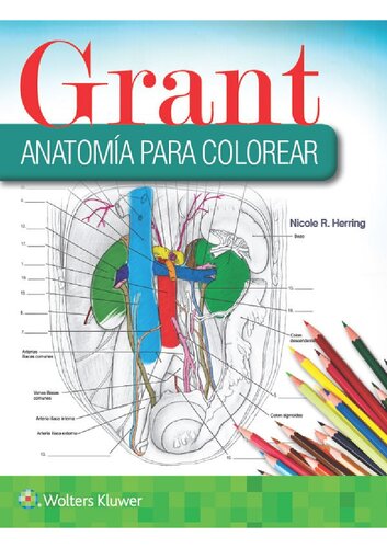 Grant. Anatomía para colorear (Spanish Edition)