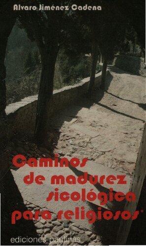 Caminos de madurez psicológica para religiosos