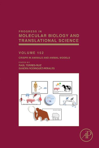 CRISPR in Animals and Animal Models: Volume 152