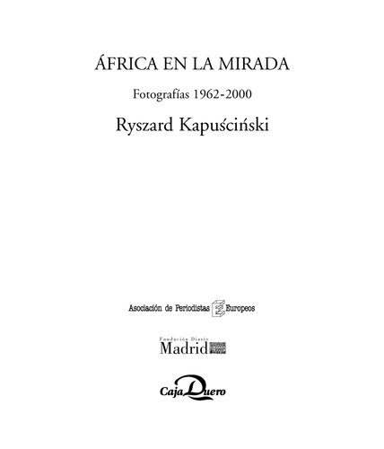 África en la mirada : fotografías 1962-2000 : [exposición]