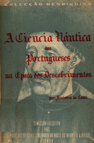 A ciência náutica portuguesa na época dos Descobrimentos