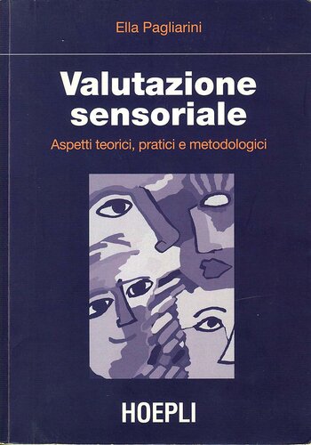 Valutazione sensoriale. Aspetti teorici, pratici e metodologici