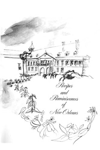 Recipes and reminiscences of New Orleans
