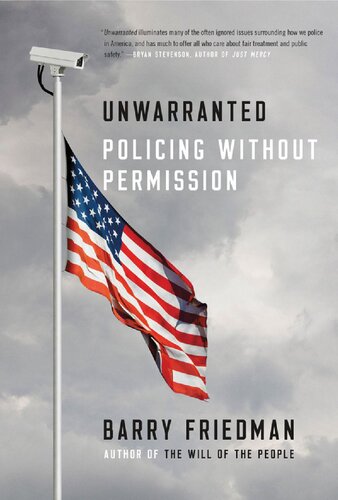 Unwarranted: policing without permission
