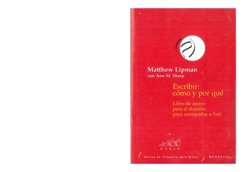 Escribir, cómo y por qué : libro de apoyo para el docente para acompañar a Suki