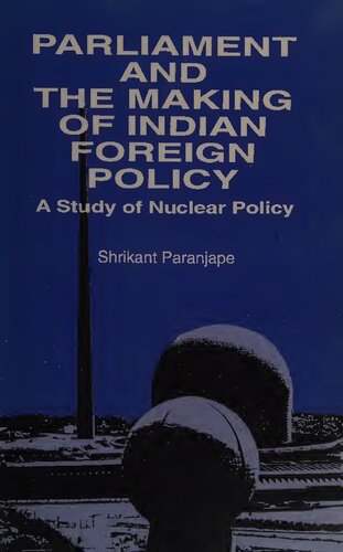 Parliament and the making of Indian Foreign Policy