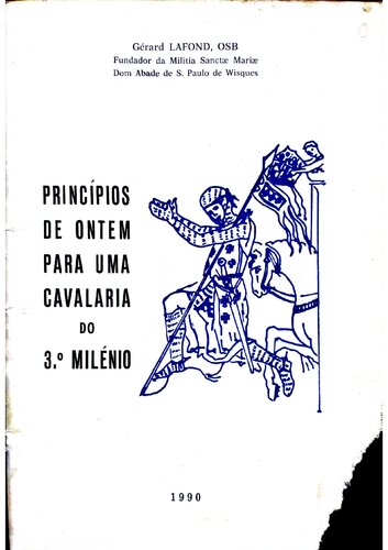 Princípios de ontem para uma cavalaria do 3º milénio