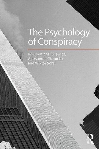 The Psychology of Conspiracy: A Festschrift for Mirosław Kofta