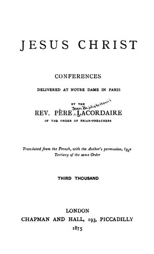 Jesus Christ - Conferences Delivered at Notre Dame in Paris