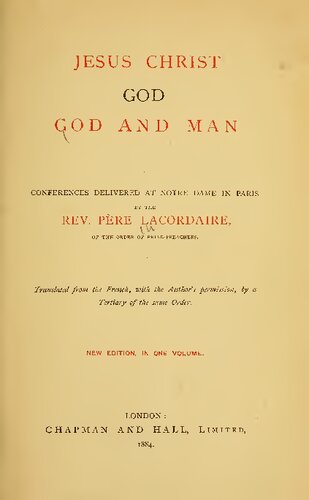 Jesus Christ; God; God and Man - Conferences Delivered at Notre Dame in Paris