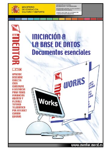 Iniciación a la base de datos : documentos esenciales