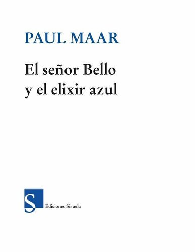 El señor Bello y el elixir azul (Las Tres Edades)