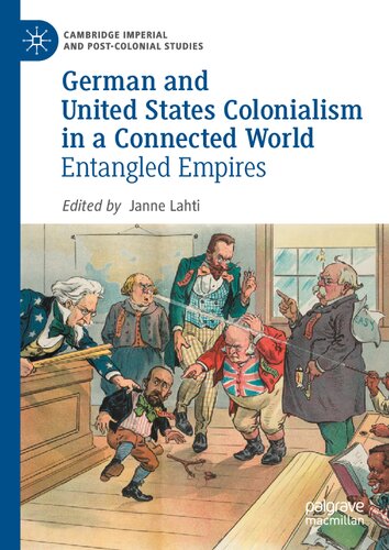 German And United States Colonialism In A Connected World: Entangled Empires