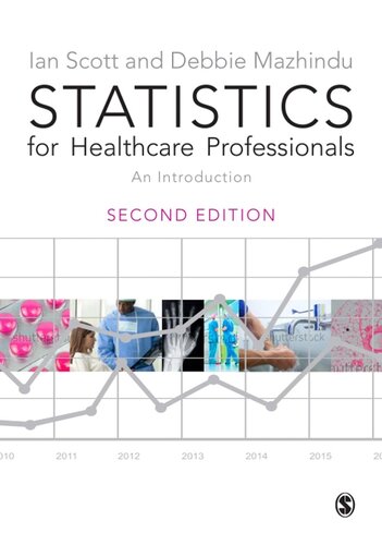 Statistics for Healthcare Professionals: An Introduction