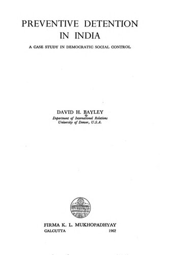 Preventive detention in India: a case study in democratic social control