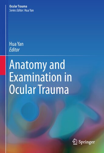 Anatomy and examination in ocular trauma