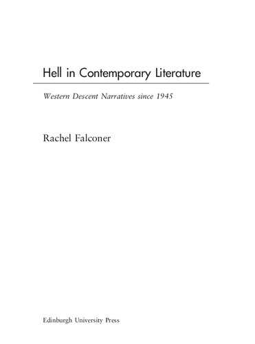 Hell in Contemporary Literature: Western Descent Narratives Since 1945