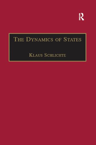 The Dynamics of States: The Formation and Crises of State Domination