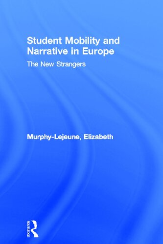 Student Mobility and Narrative in Europe: The new strangers
