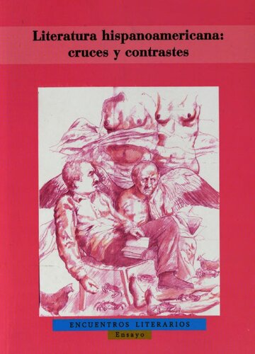 Literatura hispanoamericana : cruces y contrastes