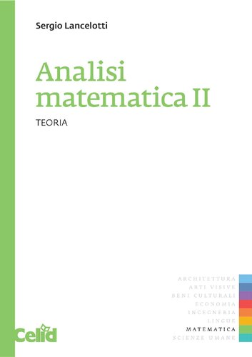 Analisi matematica 2. Teoria
