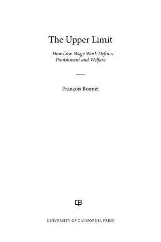 The Upper Limit: How Low-Wage Work Defines Punishment and Welfare