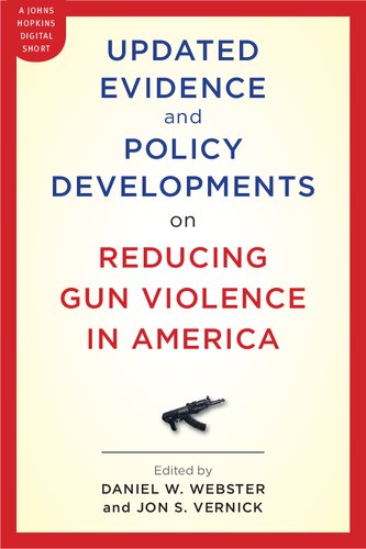 Reducing Gun Violence in America: Informing Policy with Evidence and Analysis