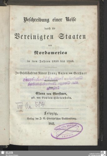 Beschreibung einer Reise durch die Vereinigten Staaten von Nordamerica in den Jahren 1838 bis 1840