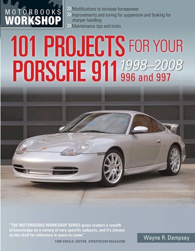101 Projects for Your Porsche 911, 996 and 997 1998-2008