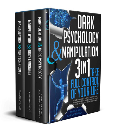 Dark Psychology and Manipulation (3 Books in 1)