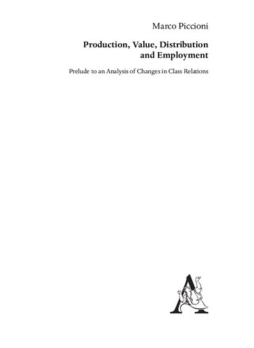 Production, value, distribution and employment