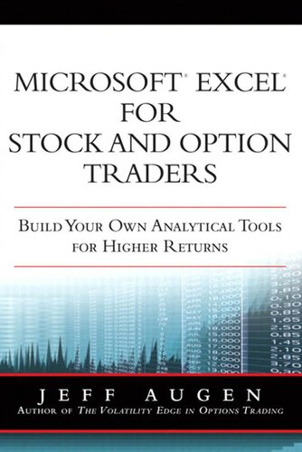 Microsoft Excel for Stock and Option Traders: Build Your Own Analytical Tools for Higher Returns
