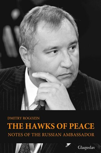 The Hawks of Peace Notes of the Russian Ambassador