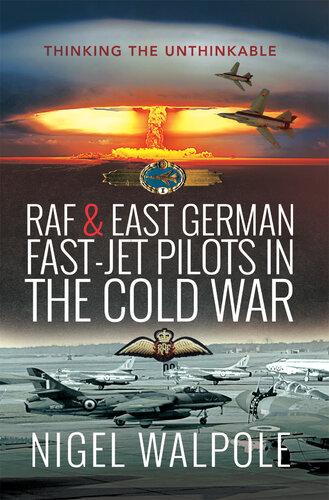 RAF and East German Fast-Jet Pilots in the Cold War
