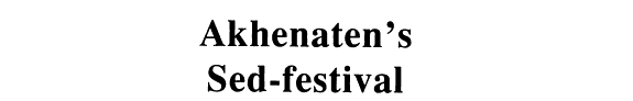 Akhenaten's Sed-festival at Karnak