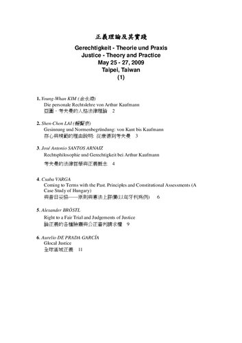 正義理論及其實踐 / Gerechtigkeit - Theorie und Praxis Justice / Theory and Practice // May 25-27, 2009 Taipei, Taiwan