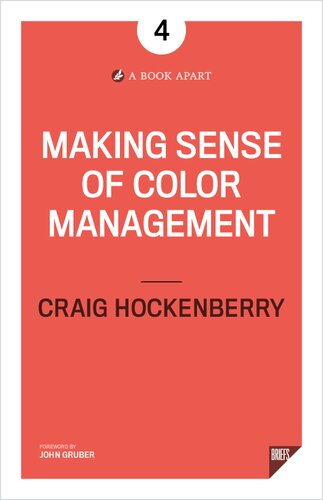 Making sense of color management