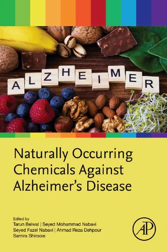 Naturally Occurring Chemicals Against Alzheimer s Disease