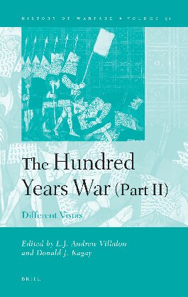The Hundred Years War (Part II): Different Vistas