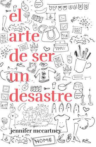 El arte de ser un desastre