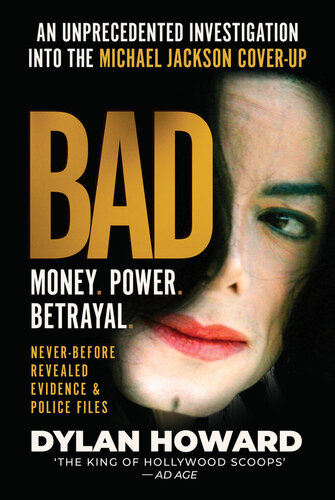 Bad: An Unprecedented Investigation Into the Michael Jackson Cover-Up
