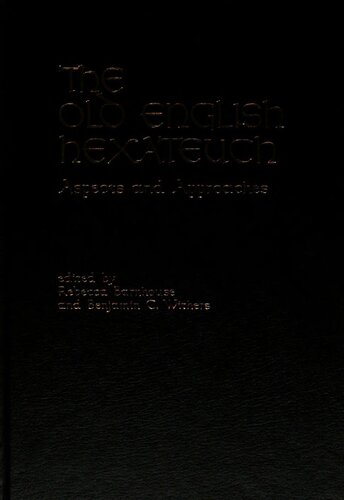 The Old English Hexateuch : aspects and approaches