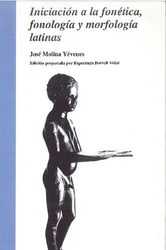 Iniciación a la fonética, fonología y morfología latinas