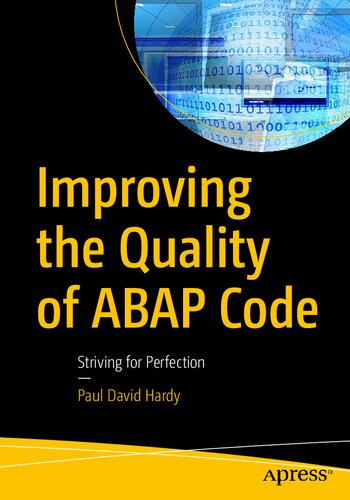 Improving the Quality of ABAP Code: Striving for Perfection