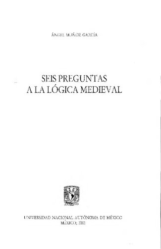 Seis preguntas a la lógica medieval
