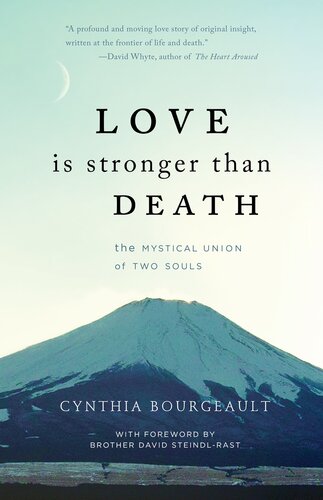 Love Is Stronger Than Death: The Mystical Union of Two Souls