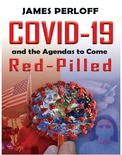 COVID-19 and the Agendas to Come, Red Pilled